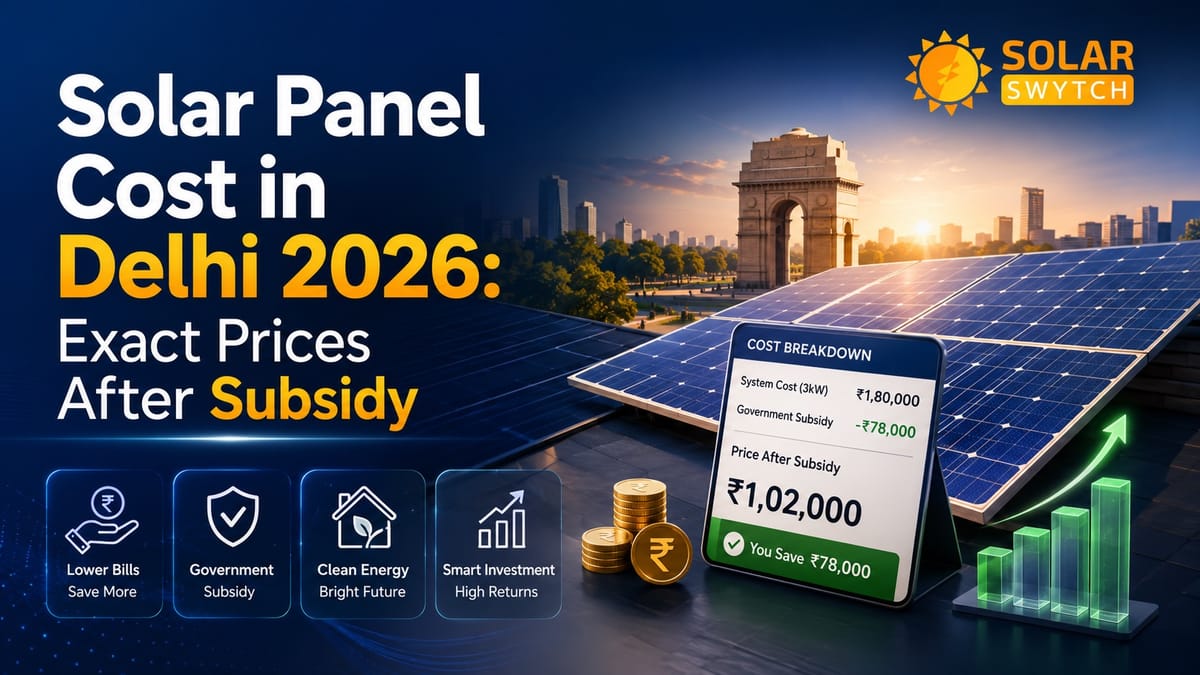 Solar Panel Cost in Delhi 2026: Exact Prices After Subsidy — illustrated guide cover