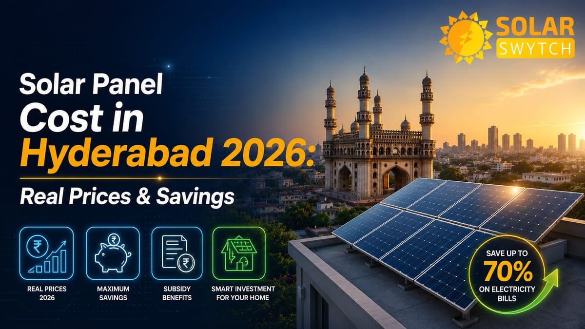 Solar Panel Cost in Hyderabad 2026: Real Prices & Savings — illustrated guide cover
