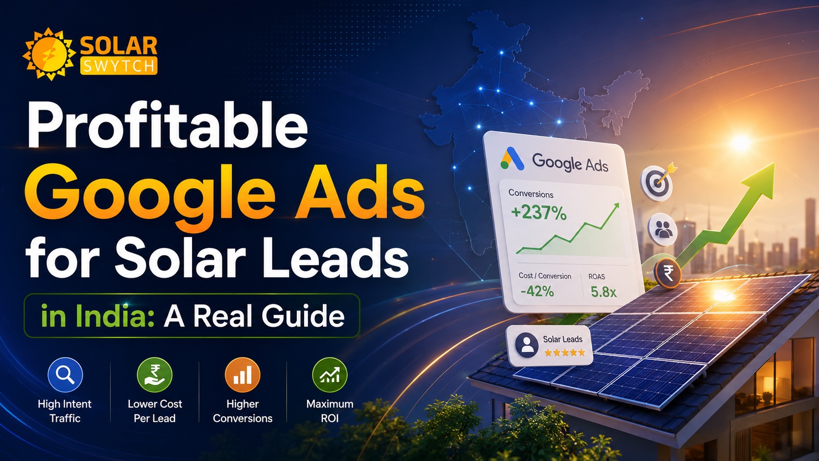 Profitable Google Ads for Solar Leads in India: A Real Guide — illustrated guide cover
