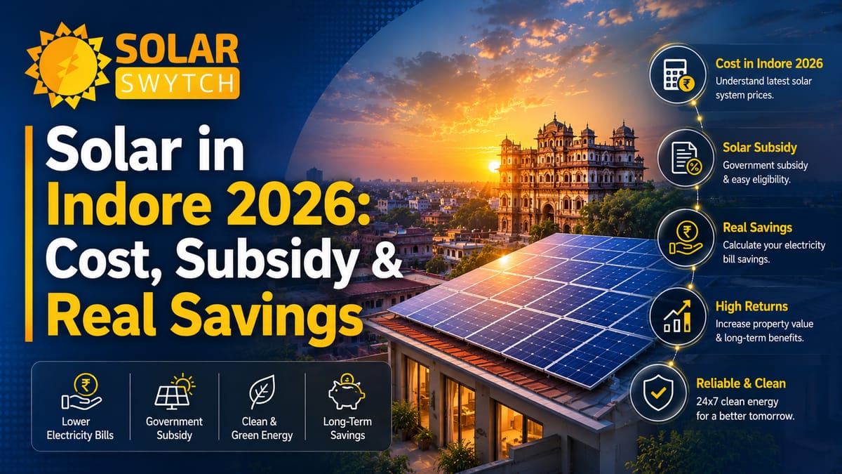 Solar in Indore 2026: Cost, Subsidy & Real Savings — illustrated guide cover