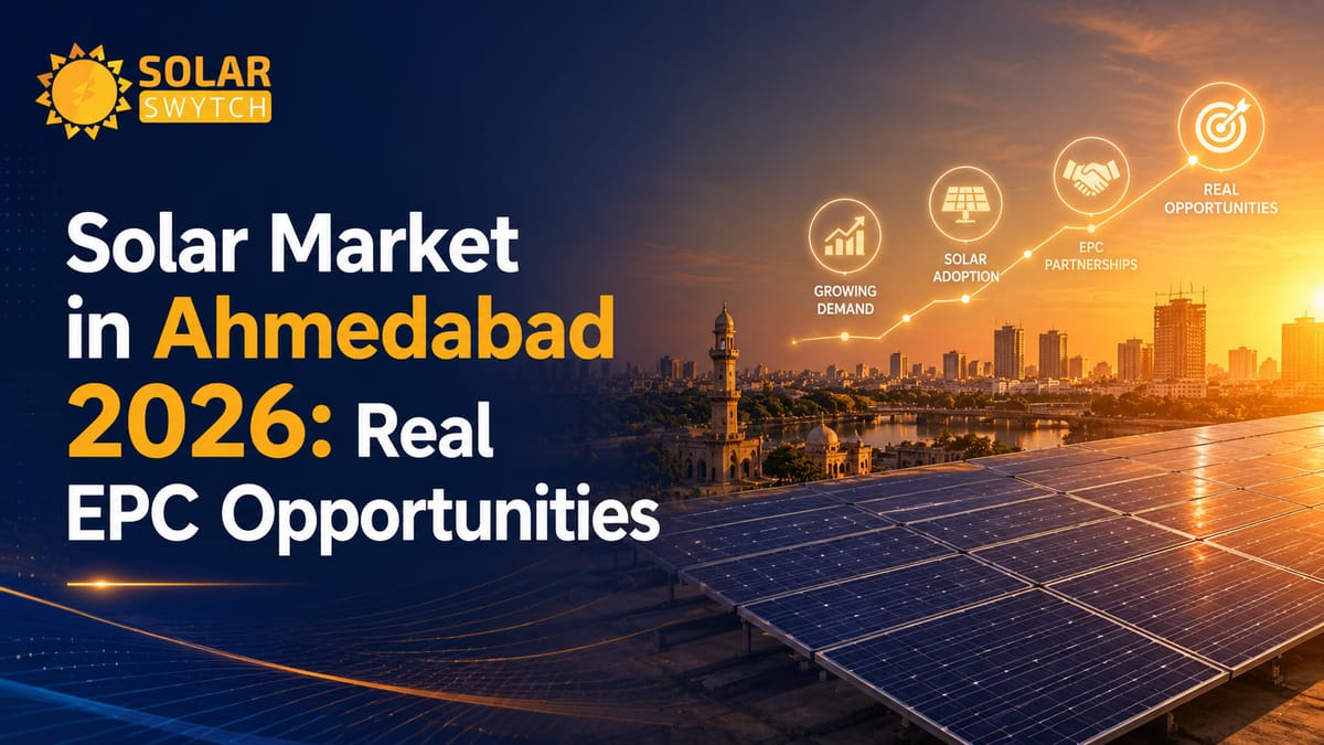 Solar Market in Ahmedabad 2026: Real EPC Opportunities — illustrated guide cover