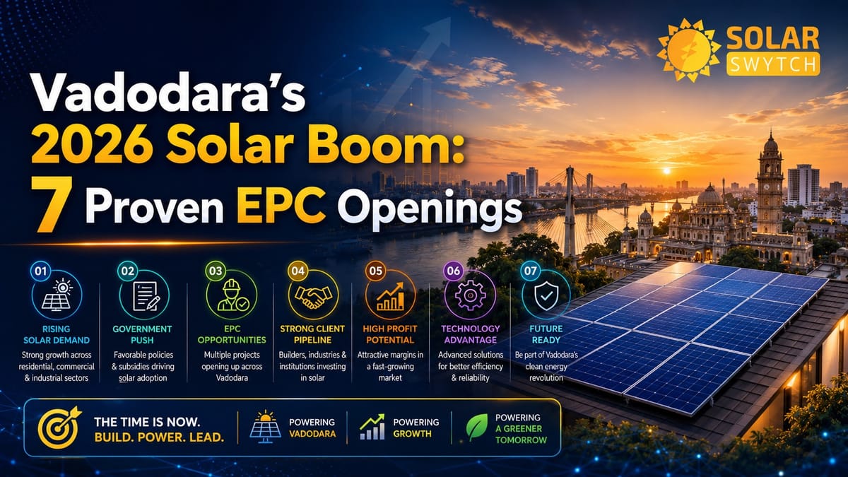 Vadodara's 2026 Solar Boom: 7 Proven EPC Openings — illustrated guide cover