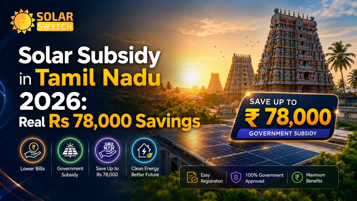 Solar Subsidy in Tamil Nadu 2026: Real Rs 78,000 Savings — illustrated guide cover
